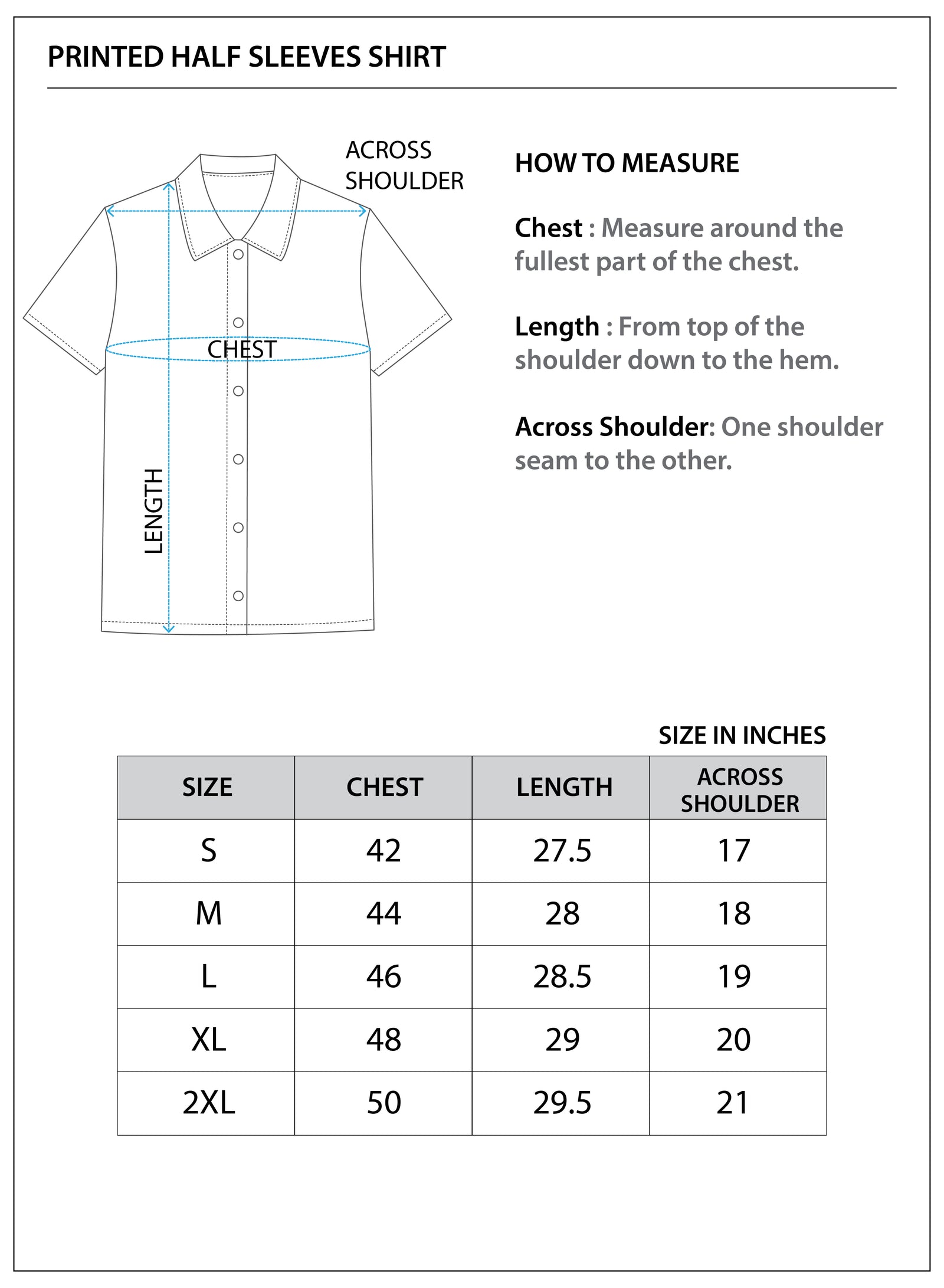 Size chart for Printed Half Sleeve Shirt